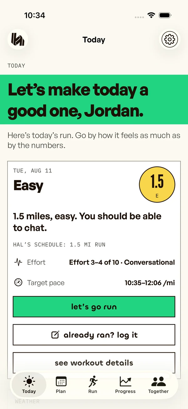 The Today screen: today's run, how it should feel, and a note from Hal